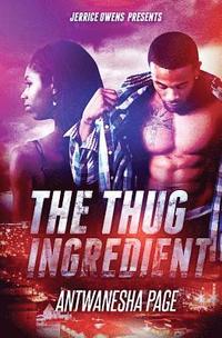 bokomslag The Thug Ingredient