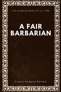 bokomslag A Fair Barbarian