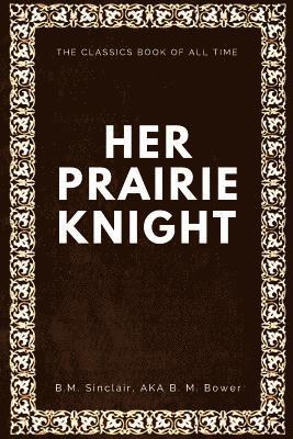 bokomslag Her Prairie Knight