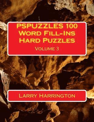 Larry Harrington - PSPUZZLES 100 Word Fill-Ins Hard Puzzles Volume 3, Häftad