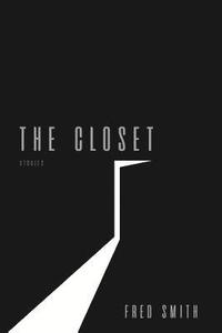 bokomslag The Closet: Stories