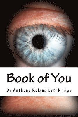 Anthony Roland Lethbridge - Book of You, Häftad