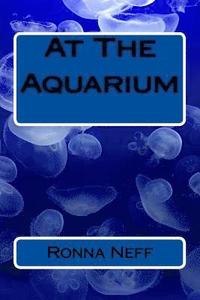 bokomslag At The Aquarium