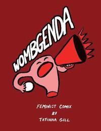 bokomslag Wombgenda: Feminist Comix