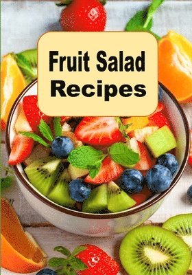 bokomslag Fruit Salad Recipes