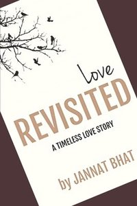 bokomslag Love REVISITED: A Timeless Love Story