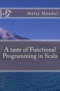 bokomslag A taste of Functional Programming in Scala