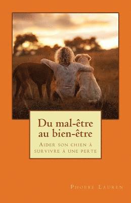 bokomslag Du mal-être au bien-être: Aider son chien à survivre à une perte