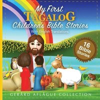 bokomslag My First Tagalog Children's Bible Stories with English Translations