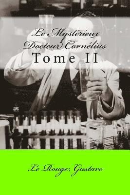 bokomslag Le Mystérieux Docteur Cornélius: Tome II