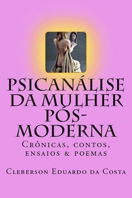 bokomslag Psicanalise da Mulher Pos-moderna