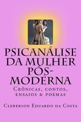 Cleberson Eduardo Da Costa, Cleberson Eduardo da Costa - Psicanalise da Mulher Pos-moderna, Häftad