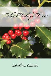 bokomslag The Holly-Tree