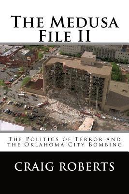 The Medusa File II: The Politics of Terror and the Oklahoma City Bombing 1