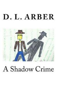 bokomslag A Shadow Crime