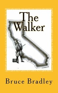 bokomslag The Walker: The Untold Story Of Black Bart