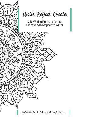 bokomslag Write. Reflect. Create.: 250 Writing Prompts for Creative and Introspective Writer