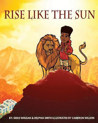 Rise Like the Sun 1