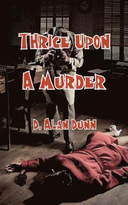 Thrice Upon a Murder 1