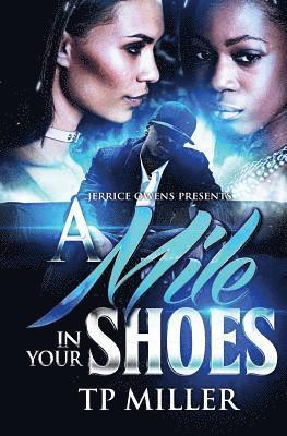 A Mile In Your Shoes 1