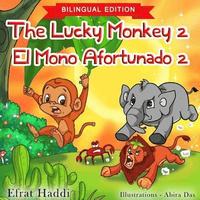 bokomslag The Lucky Monkey 2 / El mono afortunado 2 (Bilingual English-Spanish Edition)