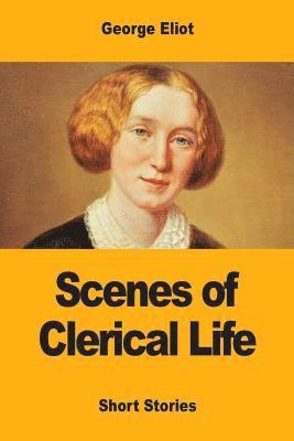 George Eliot - Scenes of Clerical Life, Häftad