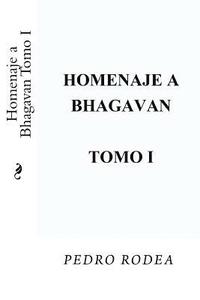 bokomslag Homenaje a Bhagavan Tomo I