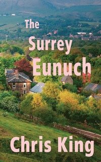 bokomslag The Surrey Eunuch: Brockton St. Giles