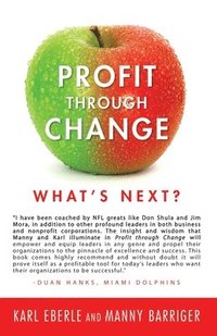 bokomslag Profit through Change: What's Next?