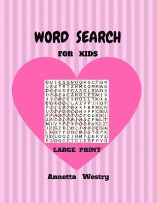 bokomslag Word Search For Kids Large Print: Easy Fun Words 50 Puzzles