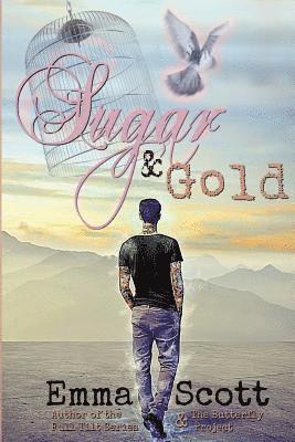 Emma Scott - Sugar & Gold, Häftad