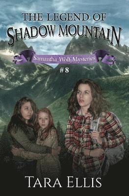 Tara Ellis - Legend of Shadow Mountain, Häftad