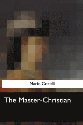 bokomslag The Master-Christian