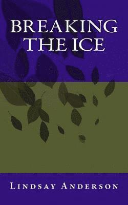 Breaking The Ice 1