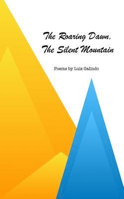 The Roaring Dawn, The Silent Mountain 1