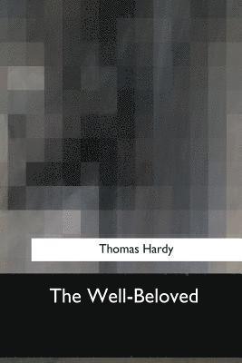 Thomas Hardy - The Well-Beloved, Häftad