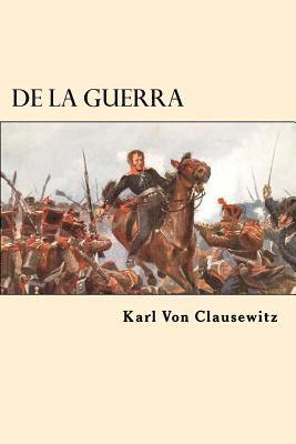 bokomslag De la Guerra (Spanish Edition)