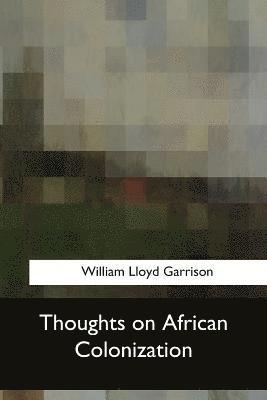 bokomslag Thoughts on African Colonization