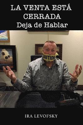 La venta esta cerrada: Deja de hablar 1