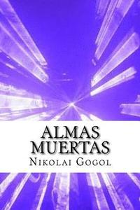 bokomslag Almas Muertas (Spanish) Edition