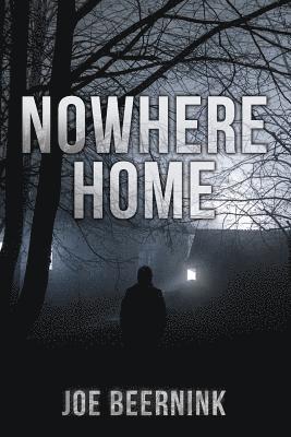 Nowhere Home 1