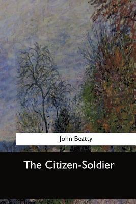The Citizen-Soldier 1
