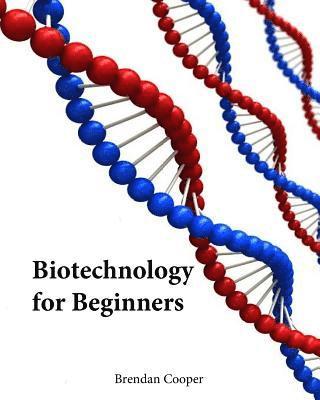 Brendan Cooper - Biotechnology for Beginners, Häftad