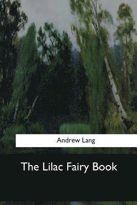 bokomslag The Lilac Fairy Book