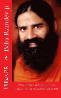 bokomslag Baba Ramdev ji: Please bring ISI helmet in the mandatory list of BIS