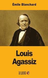 bokomslag Louis Agassiz
