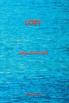 bokomslag Lost--Ships of the RAN