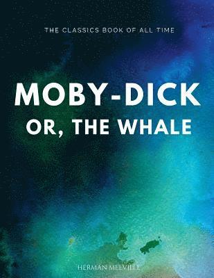 Herman Melville - Moby-Dick; Or, the Whale, Häftad