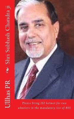 bokomslag Shri Subhash Chandra ji: Bring ISI helmet in the mandatory list of BIS