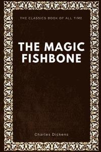 bokomslag The Magic Fishbone